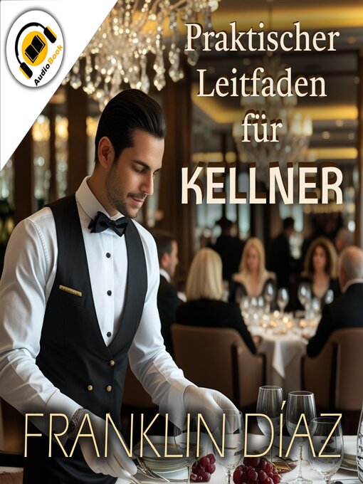 Title details for Praktischer Leitfaden für Kellner by Franklin Díaz - Available